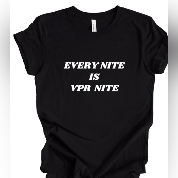 Vanderpump Rules Every Nite is VPR Nite custom - Picture 1 of 1